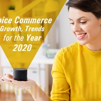 Voice Commerce Growth, Trends for the Year 2020